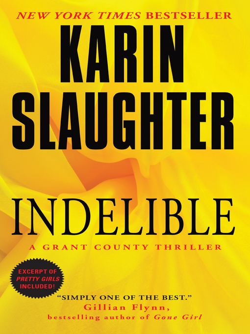 Title details for Indelible by Karin Slaughter - Available